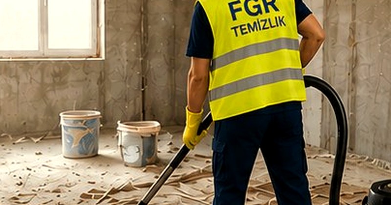 Pursaklar İnşaat Sonrası Temizlik - FGR Temizlik